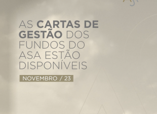 carta de gestão, ASA Hedge, ASA Real Rates, ASA Nominal Rates, ASA Long Only, ASA Long Based, fundo de investimentos, fundo de renda fixa, renda variável, multimercado