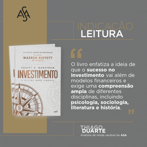 Dica de livro, "Investimento: A Última Arte Liberal", Robert G. Hagstrom