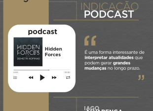 dica de podcast, Hidden Forces, podcast