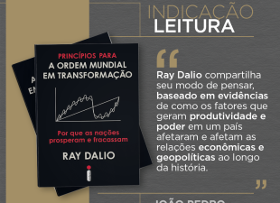 Ray Dalio; produtividade; Bridgewater Associates; "Por que as nações prosperam e fracassam”; renda variável