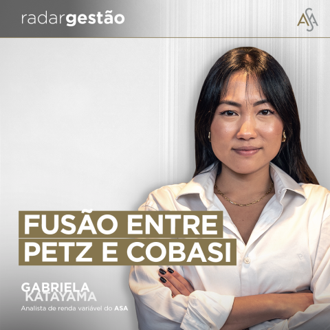 Petz, Cobasi, fusão, mercado pet, gabriela katayama, ASA Long Only, ASA Long Only, Ibovespa, renda variável, ações, PETZ3