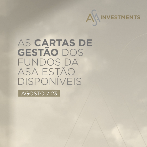 Cartas de gestão de agosto; ASA Hedge; ASA Alpha; ASA Long Biased; ASA Long Only