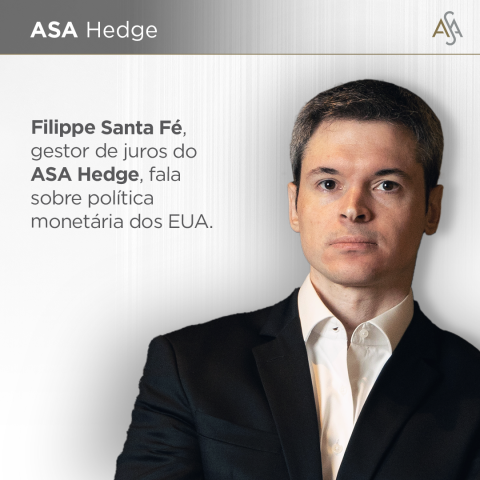 ASA Hedge, inflação dos EUA, Fed, Fomc, Filippe Santa Fé