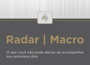 Radar Macro, IPCA-15, PIB dos EUA, PCE, inflação das famílias dos EUA, agenda macroeconômica, política fiscal, Executivo, Legislativo