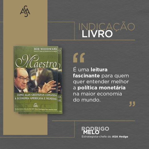 Alan Greenspan, dica de livro, ASA Hedge, Fed, Fomc, Estados Unidos, EUA